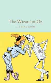 The Wizard Of Oz by L. Frank Baum