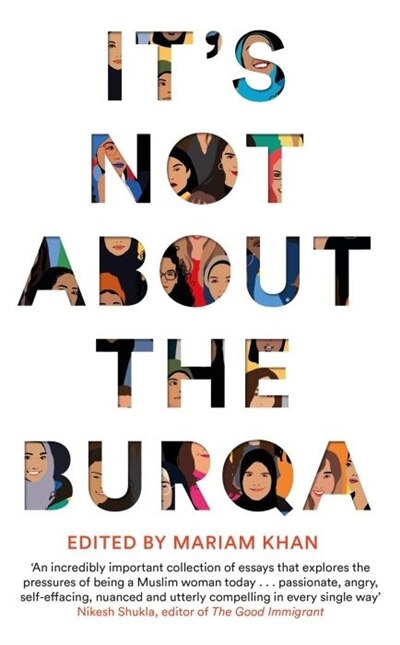 Front cover_It's Not About The Burqa