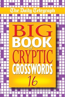 Front cover_Daily Telegraph Big Book of Cryptic Crosswords 16