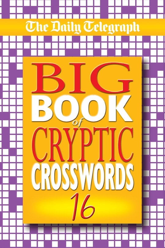 Front cover_Daily Telegraph Big Book of Cryptic Crosswords 16