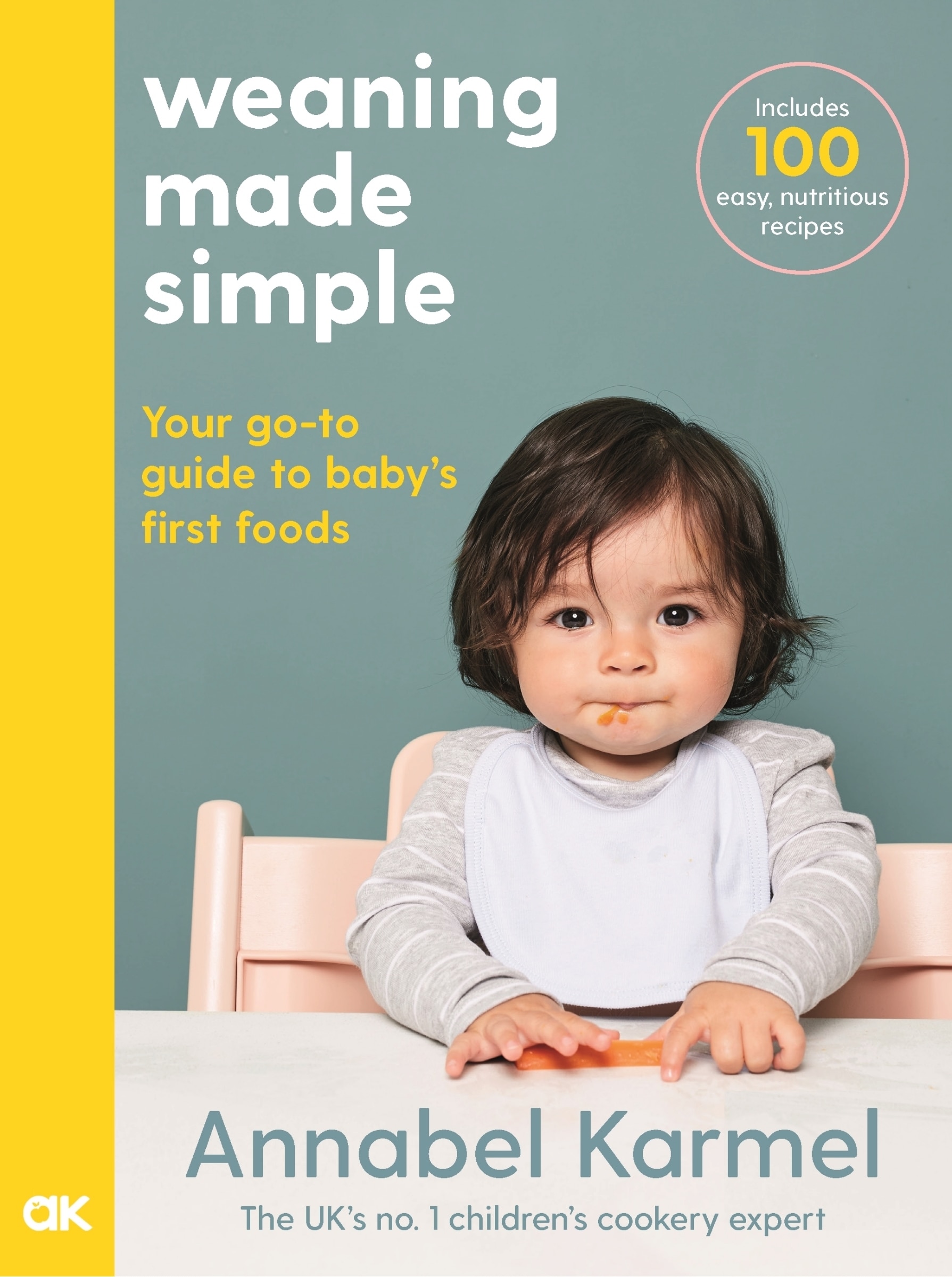 Weaning Made Simple: The All-you-need-to-know Visual Guide To