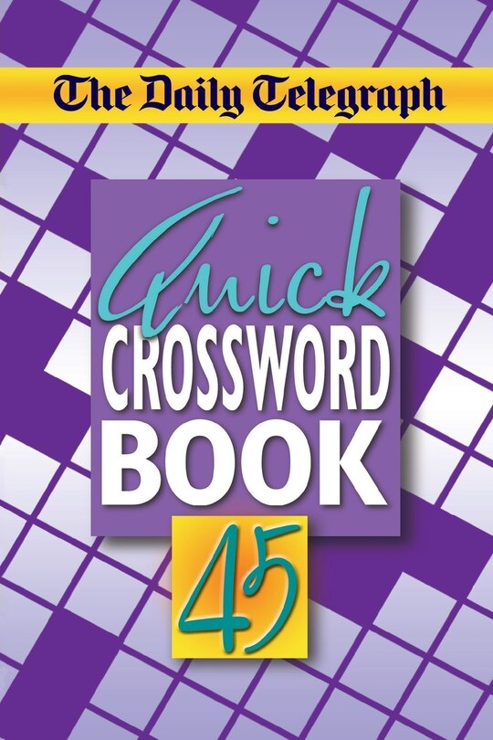 Couverture_The Daily Telegraph Quick Crossword Book 45