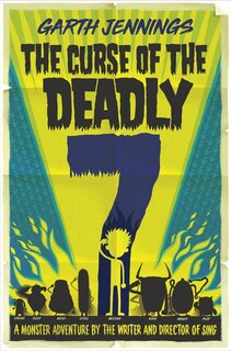 Front cover_The Curse Of The Deadly 7 (the Deadly 7, Book #3)