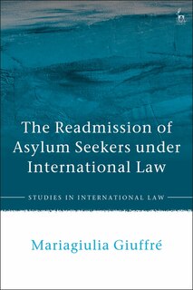 Couverture_The Readmission Of Asylum Seekers Under International Law