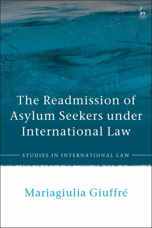 Couverture_The Readmission Of Asylum Seekers Under International Law