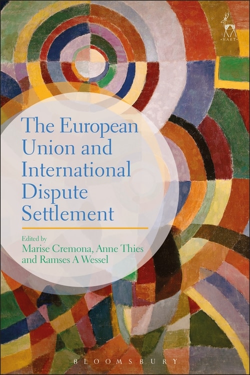 Couverture_The European Union and International Dispute Settlement