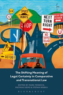 Couverture_The Shifting Meaning Of Legal Certainty In Comparative And Transnational Law