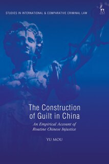 Couverture_The Construction Of Guilt In China