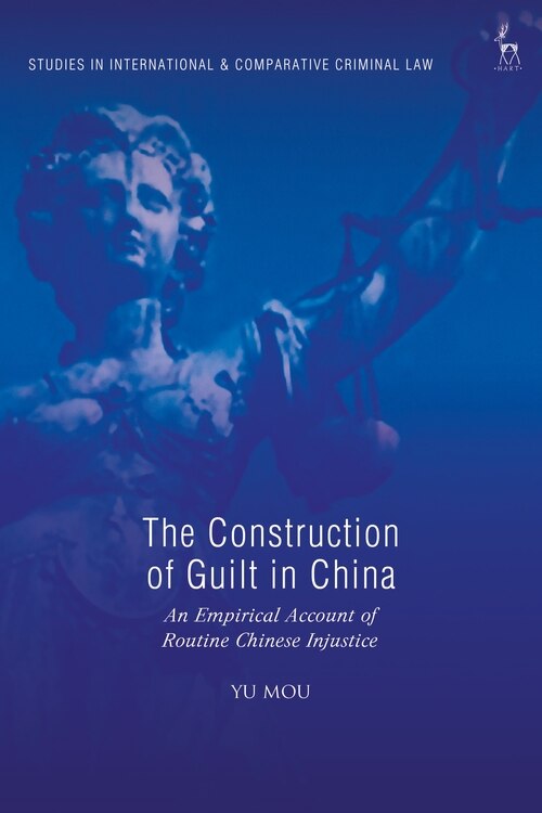Couverture_The Construction Of Guilt In China