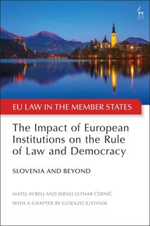 Front cover_The Impact Of European Institutions On The Rule Of Law And Democracy
