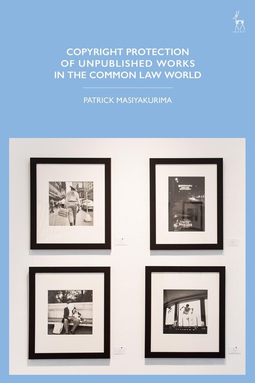 Front cover_Copyright Protection Of Unpublished Works In The Common Law World
