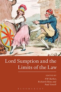 Front cover_Lord Sumption And The Limits Of The Law