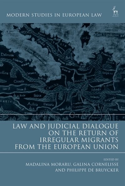 Couverture_Law And Judicial Dialogue On The Return Of Irregular Migrants From The European Union