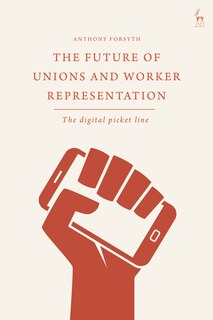 Couverture_The Future Of Unions And Worker Representation