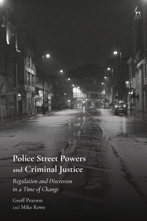 Couverture_Police Street Powers And Criminal Justice