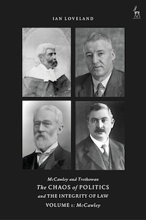 Front cover_Mccawley And Trethowan - The Chaos Of Politics And The Integrity Of Law - Volume 1