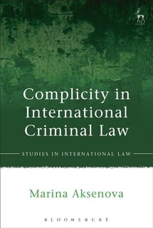 Front cover_Complicity In International Criminal Law