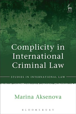 Complicity In International Criminal Law