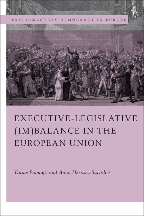 Front cover_Executive-legislative (im)balance In The European Union