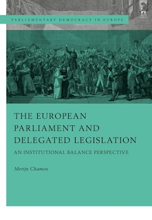 Front cover_The European Parliament And Delegated Legislation