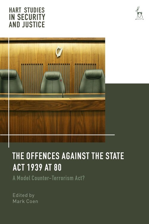 Front cover_The Offences Against The State Act 1939 At 80