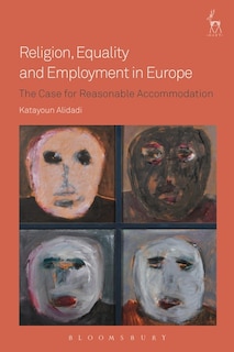 Religion, Equality And Employment In Europe: The Case For Reasonable Accommodation