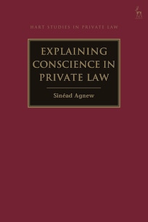 Couverture_Explaining Conscience in Private Law