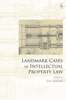 Front cover_Landmark Cases In Intellectual Property Law