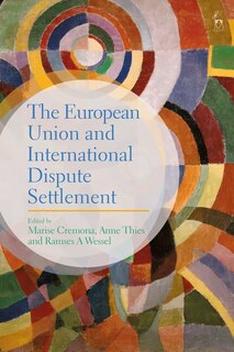 Front cover_The European Union And International Dispute Settlement