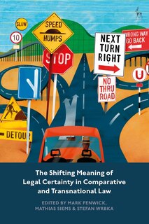 Couverture_Shifting Meaning of Legal Certainty in Comparative and Transnational Law