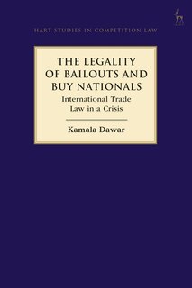 Front cover_The Legality Of Bailouts And Buy Nationals