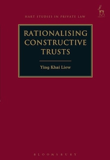 Couverture_Rationalising Constructive Trusts