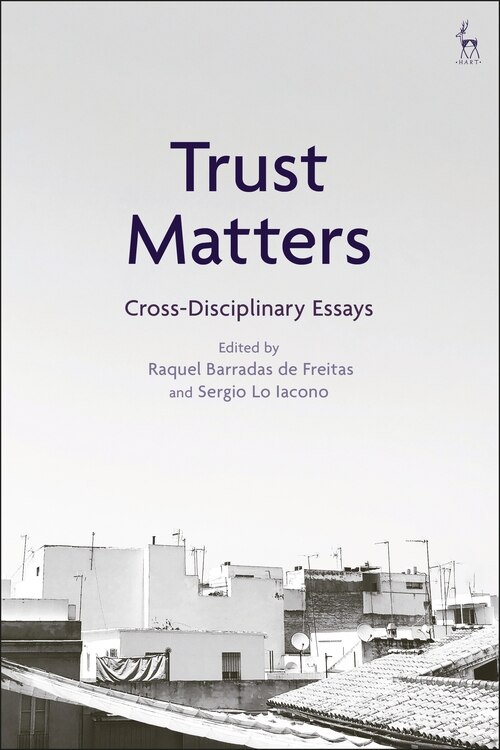 Trust Matters: Cross-disciplinary Essays