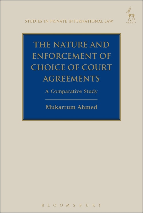 Front cover_The Nature And Enforcement Of Choice Of Court Agreements