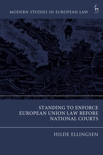 Front cover_Standing To Enforce European Union Law Before National Courts