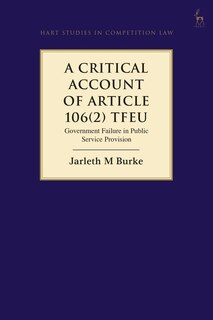 Front cover_A Critical Account Of Article 106(2) Tfeu