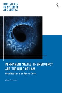 Front cover_Permanent States Of Emergency And The Rule Of Law