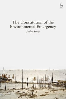 Front cover_The Constitution Of The Environmental Emergency
