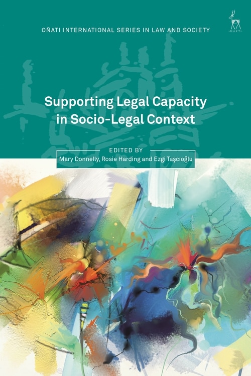 Supporting Legal Capacity In Socio-legal Context