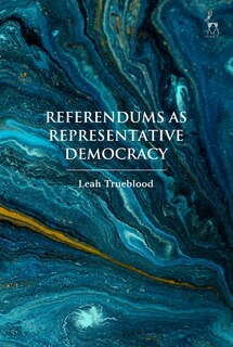 Front cover_Referendums As Representative Democracy