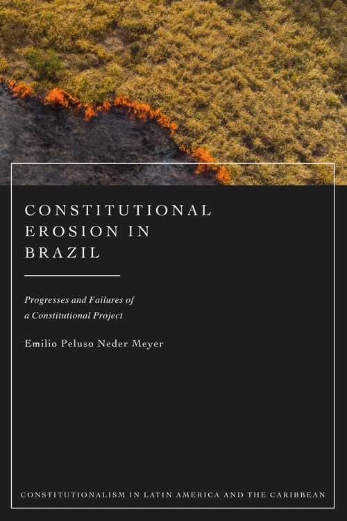 Couverture_Constitutional Erosion in Brazil