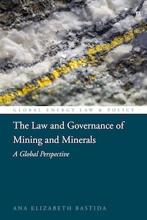 Couverture_The Law And Governance Of Mining And Minerals