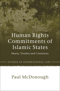 Couverture_Human Rights Commitments Of Islamic States