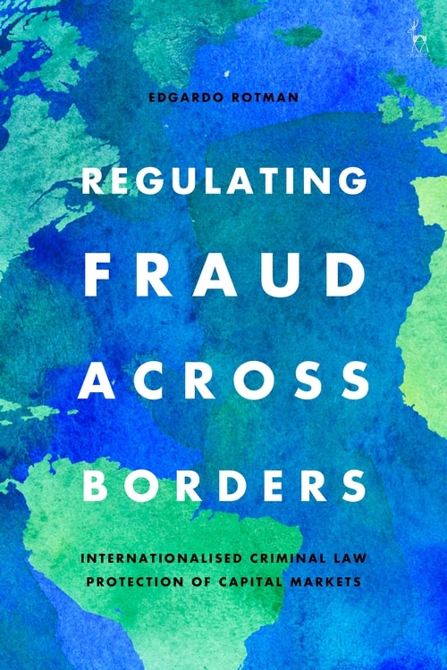 Front cover_Regulating Fraud Across Borders