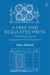 Front cover_A Free And Regulated Press