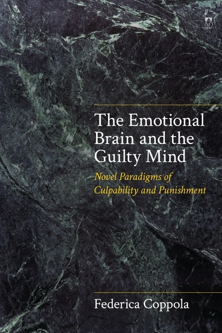 Front cover_The Emotional Brain And The Guilty Mind