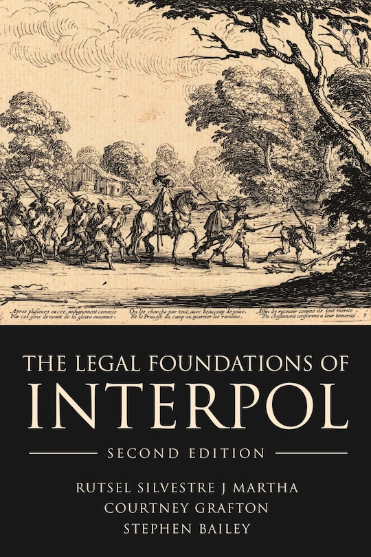 The Legal Foundations Of Interpol