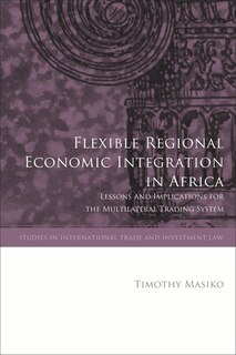 Front cover_Flexible Regional Economic Integration in Africa