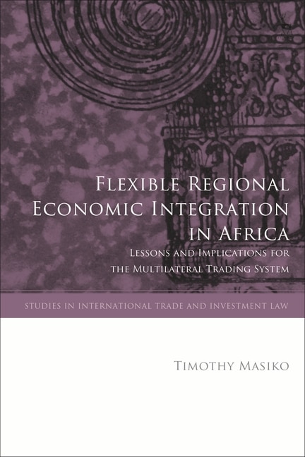 Front cover_Flexible Regional Economic Integration in Africa