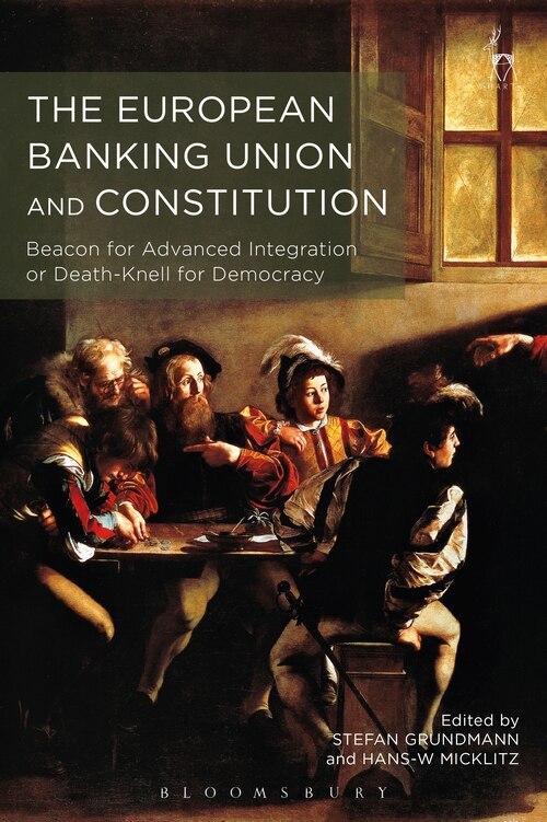 Couverture_The European Banking Union and Constitution